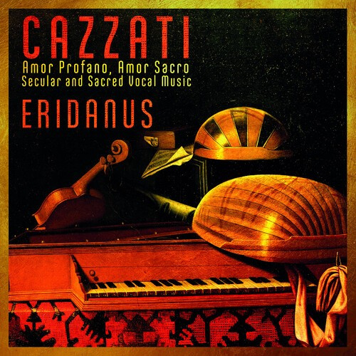 Cazzati Maurizio - Amor Profano, Amor Sacro (Secular &