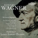 Richard Wagner - Orchestral Highlights Richard Wagner - Orchestral Highlights