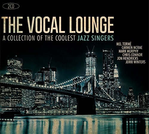 The Vocal Lounge: A Collection - The Vocal Lounge: A Collection