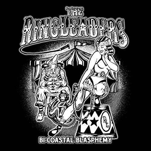 Ringleaders - Bi-Coastal Blasphemy