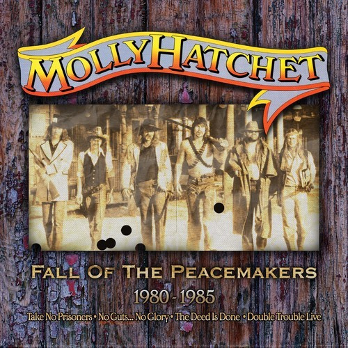 Molly Hatchet - Fall Of The Peacemakers 1980-1985
