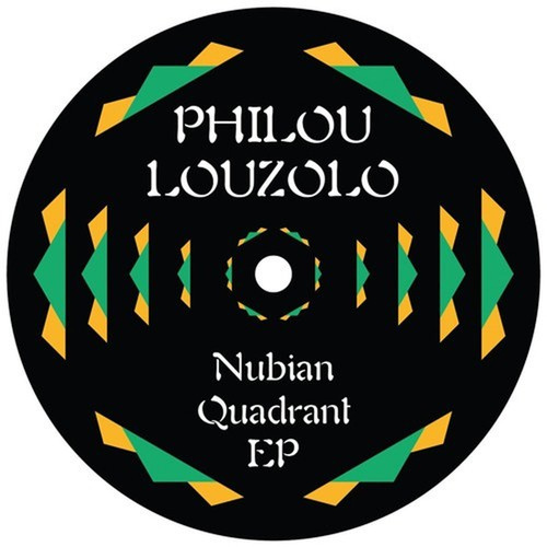 Louzolo Philou - Nubian Quadrant Ep