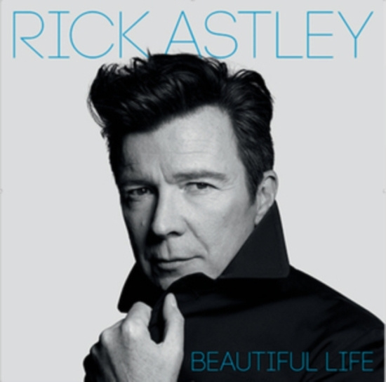 Rick Astley - Beautiful Life