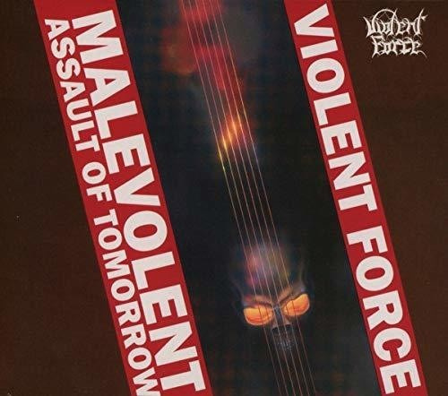Violent Force - Malevolent Assault Of Tomorrow