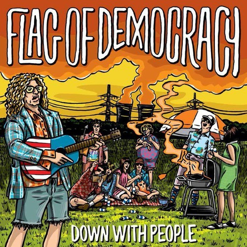 Flag Of Democracy (Fod) - Down With People/Schneller!