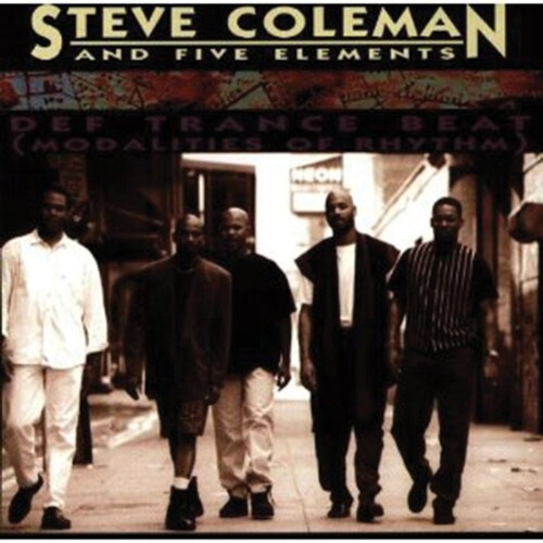 Coleman Steve & Five Elements - Def Trance Beat
