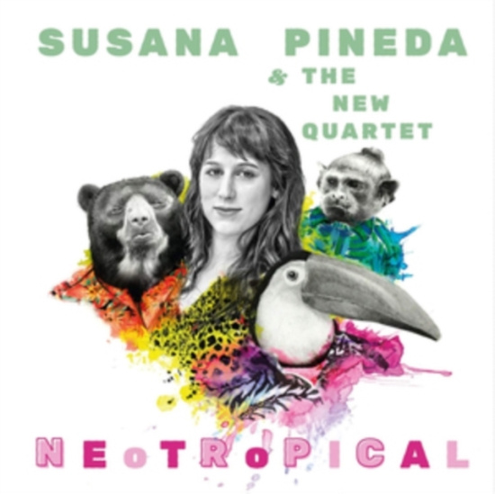 Pineda Susana & The New Quartet - Neotropical