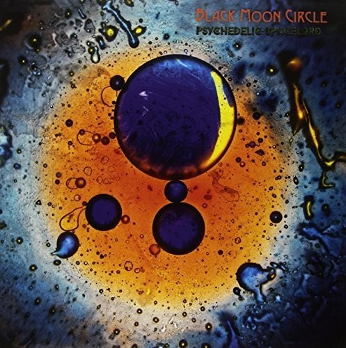 Black Moon Circle - Psychedelic Spacelord