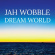 Wobble Jah - Dream World Wobble Jah - Dream World