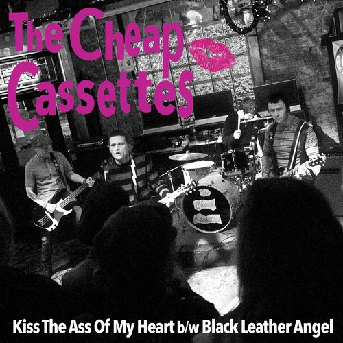 Cheap Cassettes - Kiss The Ass Of My Heart