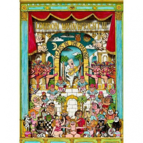 Wainwright Iii Loudon - Years In The Making