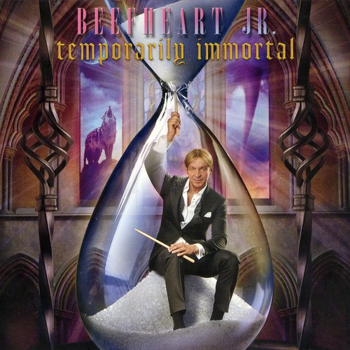 Beefhart Jr. - Pemporarily Immortal