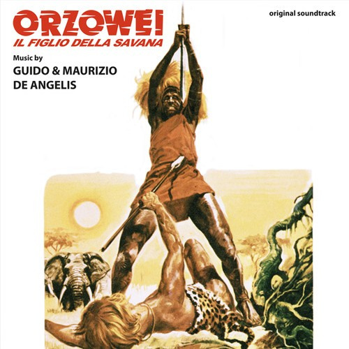 De Angelis Guido & Maurizio - Orzowei Il Figlio Della Savana