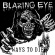 Blazing Eye - Ways To Die Blazing Eye - Ways To Die