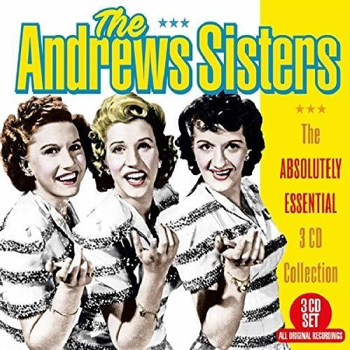 Andrew Sisters - Absolutely Essential Recordings