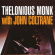 Monk Thelonious - Thelonious Monk With John Coltrane Monk Thelonious - Thelonious Monk With John Coltrane