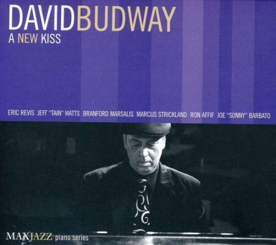 David Budway - A New Kiss