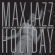 Various Artists - Maxjazz Holiday Various Artists - Maxjazz Holiday