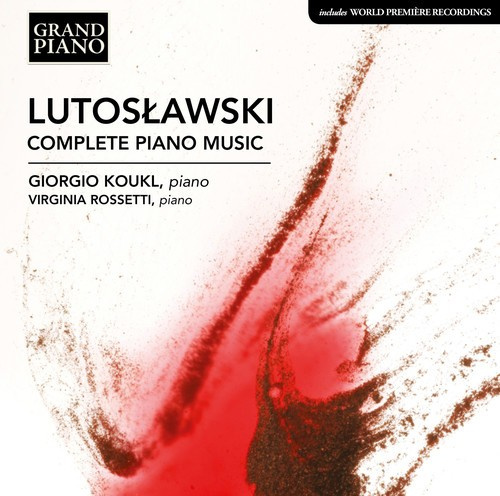 Witold Lutoslawski - Complete Piano Music