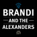 Brandi & The Alexanders - How Do You Like It? Brandi & The Alexanders - How Do You Like It?