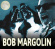 Margolin Bob - Bob Margolin Margolin Bob - Bob Margolin