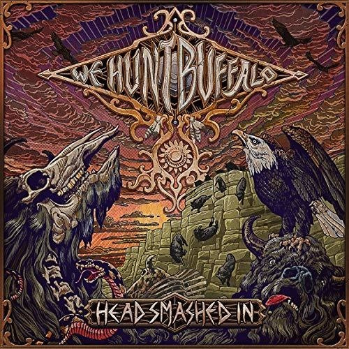 We Hunt Buffalo - Head Smashed In (Lim. Ed. Col. Viny