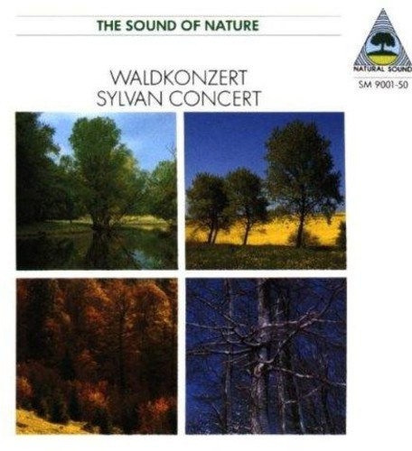 Natural Sound - Waldkonzert - Sylvan Concert
