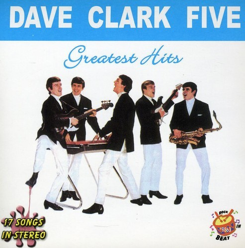 Dave clark five - Greatest Hits Dave Clark Five