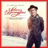 Adam Douglas - An American Holiday