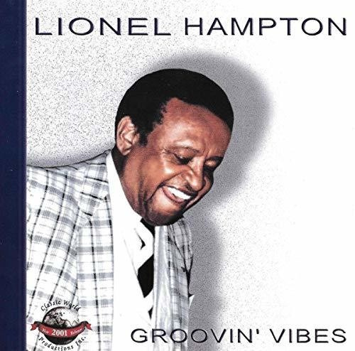 Lionel Hampton - Groovin' Vibes