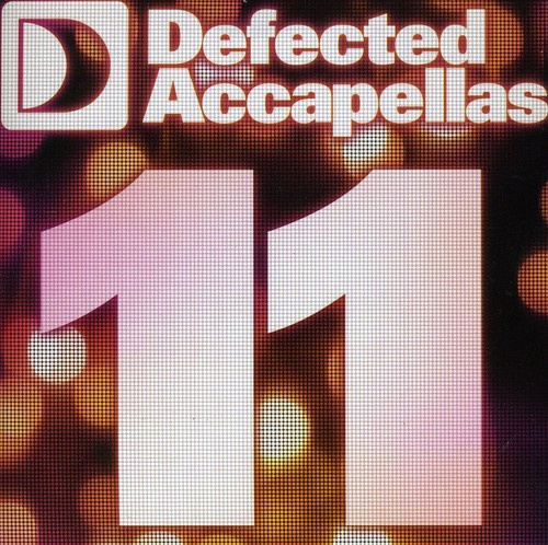 Blandade Artister - Defected Accapellas Vol 11