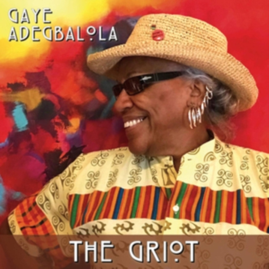 Adegbalola Gaye - The Griot