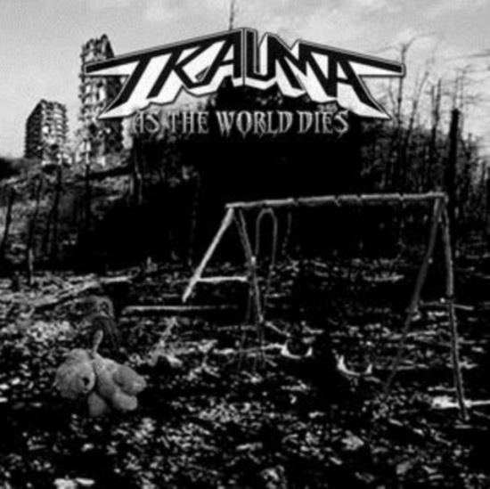 Trauma - As The World Dies (Vinyl)