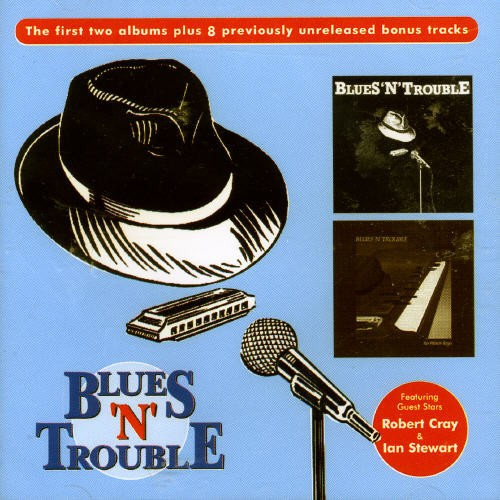 Blues 'N' Trouble - First Trouble/No Minor Keys
