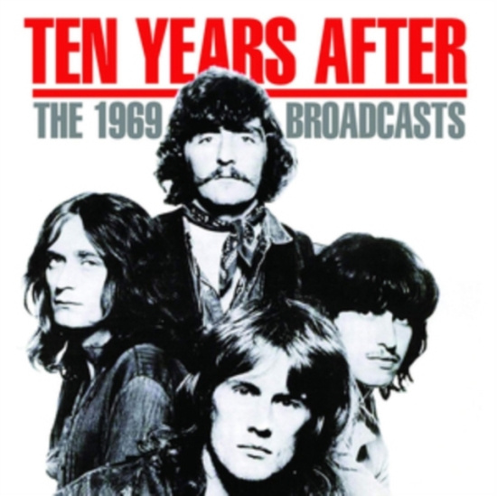 Ten Years After - 1969 Broadcasts The (Live Broadcast