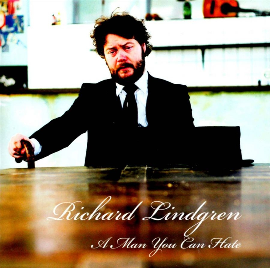 Richard Lindgren - A Man You Can Hate