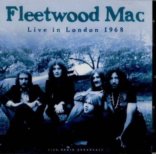Fleetwood Mac - Best Of Live In London 1968