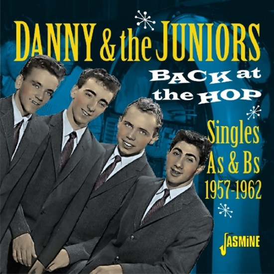 Danny & The Juniors - Back At The Hop