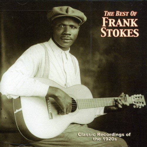 Stokes Frank - Best Of Frank Stokes