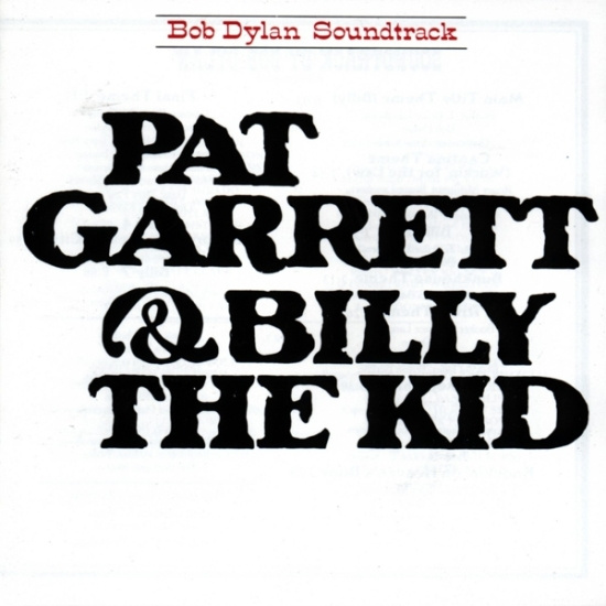 Dylan Bob - Pat Garrett & Billy The Kid