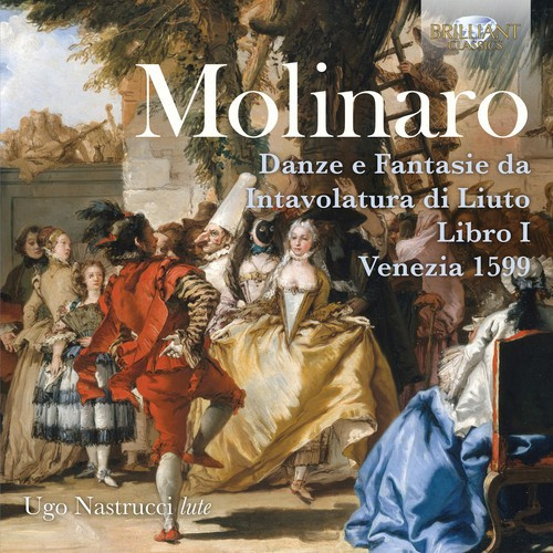 Molinaro Simone - Danze E Fantasie Da Intavolatura Di