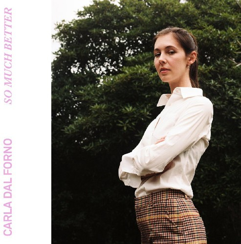 Dal Forno Carla - So Much Better