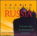 Tchaikovsky Rachmaninoff Sviridov - Sacred Songs Of Russia Tchaikovsky Rachmaninoff Sviridov - Sacred Songs Of Russia