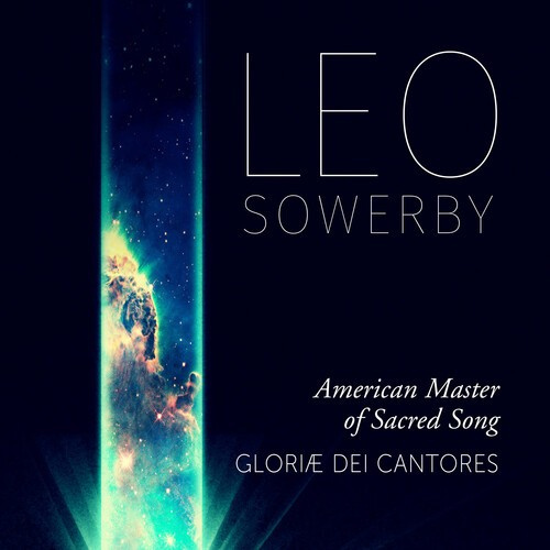Sowerby Leo - American Master Of Sacred Song (2Cd)
