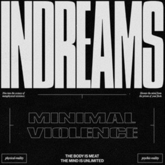 Minimal Violence - Indreams