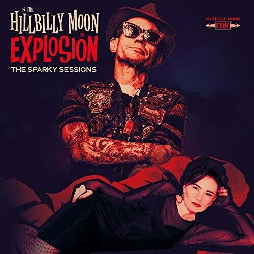 The Hillbilly Moon Explosion - Sparky Sessions The