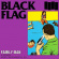 Black Flag - Family Man Black Flag - Family Man