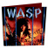 W.A.S.P. - Inside The Electric Circus W.A.S.P. - Inside The Electric Circus