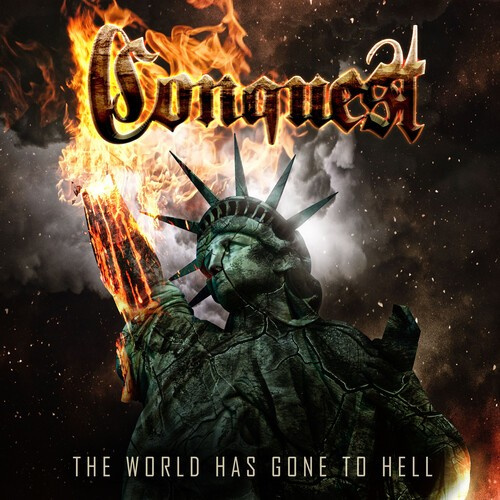 Conquest - World Has Gone To Hell