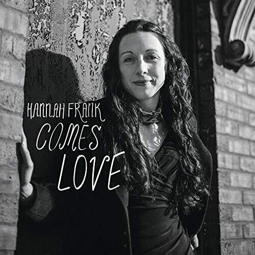 Frank Hannah - Comes Love